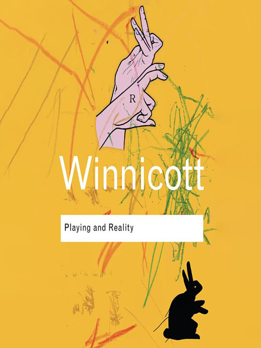 Title details for Playing and Reality by D. W. Winnicott - Wait list